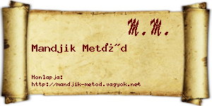 Mandjik Metód névjegykártya